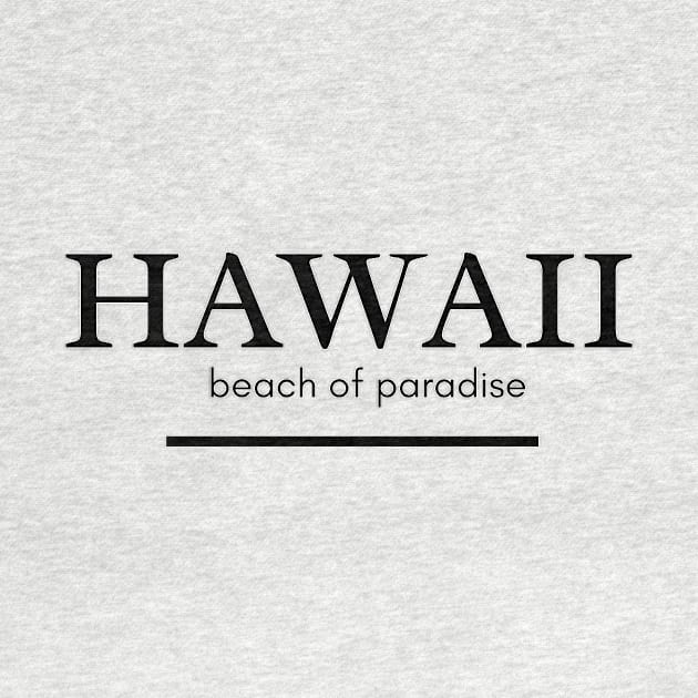 Hawaii  beach paradise tshirt by pouoQ